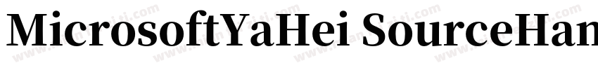 MicrosoftYaHei SourceHanSerifSC Bol字体转换